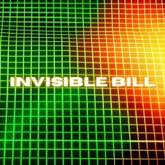 Invisible Bill