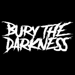 Bury the Darkness