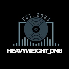 Heavyweight DnB Mix Vol.1 ft. Buck Lee