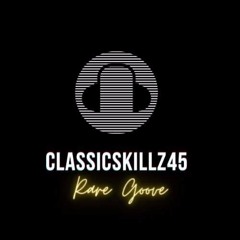 ClassicSkillz45