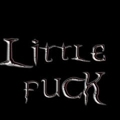 𝕷𝖎𝖙𝖙𝖑𝖊_Fuck