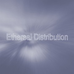 Ethereal Distribution