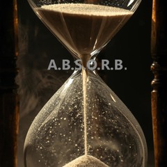 A.B.S.O.R.B.