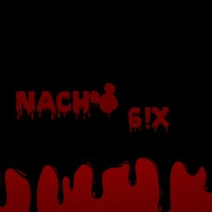 Nachø 6!x
