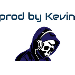 prod by Kevin