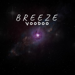 Breeze Voodoo