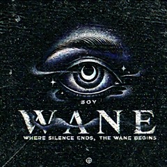 THE WANE