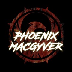 Phoenix MacGyver