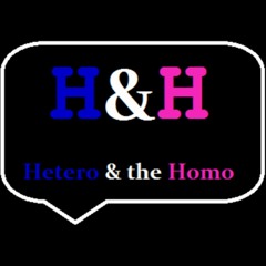 Hetero and the Homo