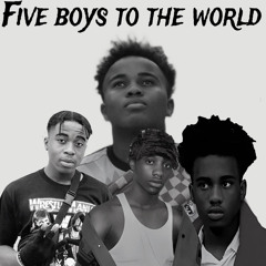 Five boys to The world