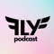 FLY Podcast