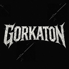 GORKATON 2