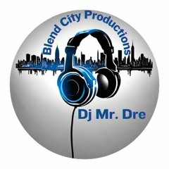 Blend City Productions with DJ Mr. Dre