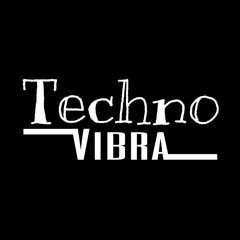 Techno Vibra