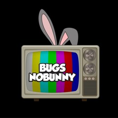 BugsNoBunny🐰