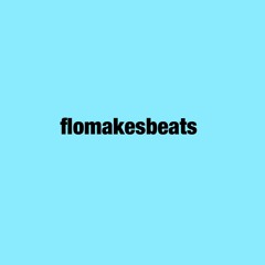flomakesbeats