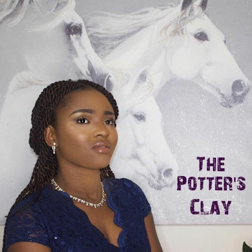 Stream The Potter's Clay music Listen to songs, albums, playlists for
