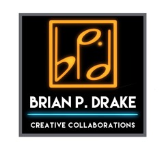 Brian P. Drake Creative Collaborations