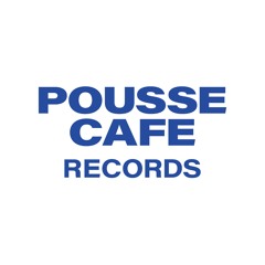 POUSSE CAFE RECORDS