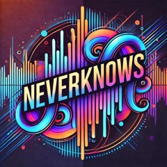 NeverKnows