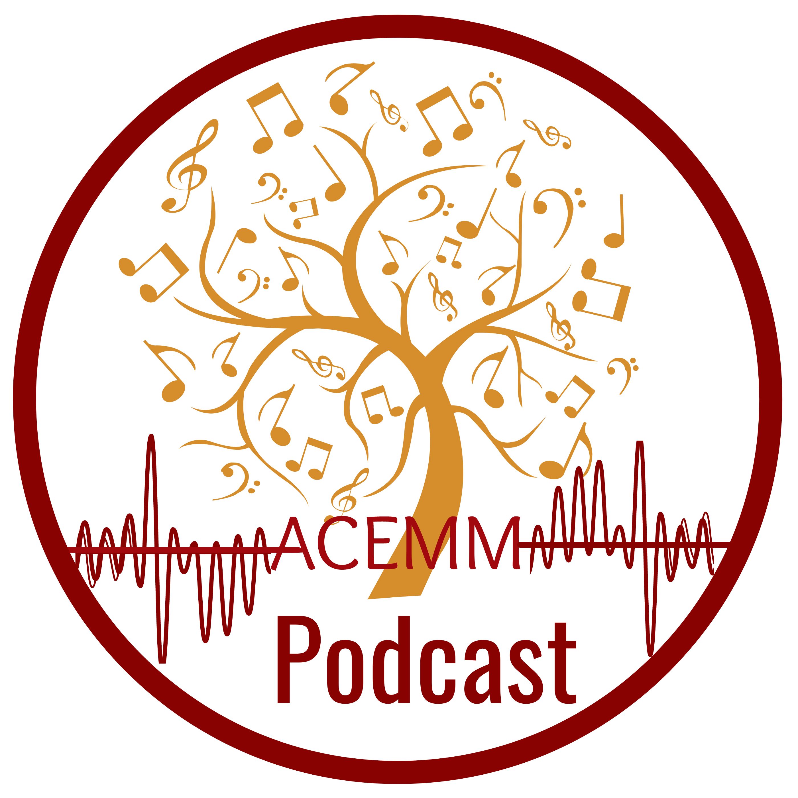 ACEMM Podcast