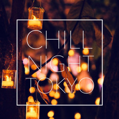 Chill Night Tokyo