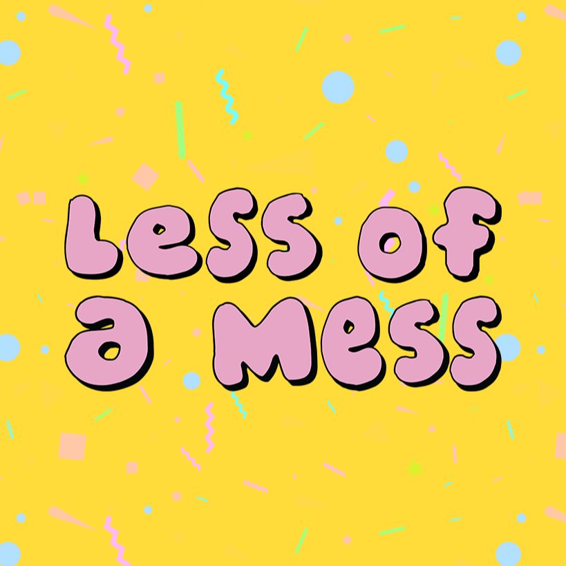 Less of a Mess cover art