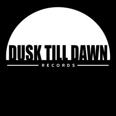 Dusk Till Dawn Records