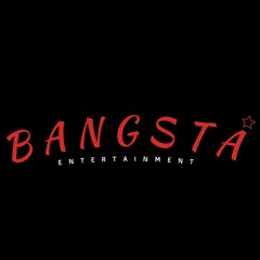 Bangsta Ent.