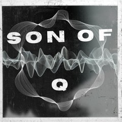 Son Of Q