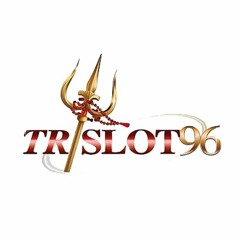 TRISLOT96 SITUS SLOT GACOR