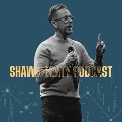 Shawn Beaty Podcast