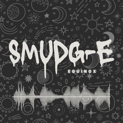 Smudg-e