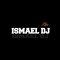 ISMAEL DJ