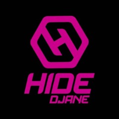 Djane Hide