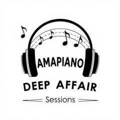 AmaPiano Deep Affair Sessions (ADAS)®