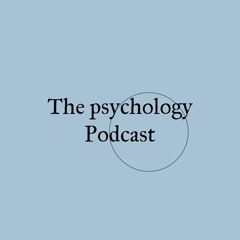 Episode 1: A Brief History of Psychology