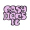 Easy Does It Records