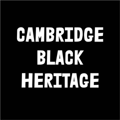 Cambridge Black Heritage