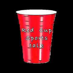 Red Cup Sports Talk