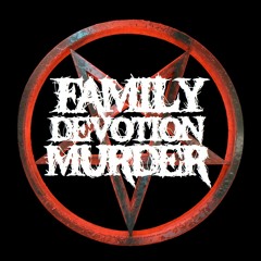 Family Devotion Murder