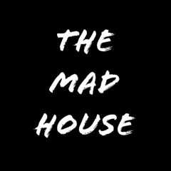 MAD HOUSE DJ’S