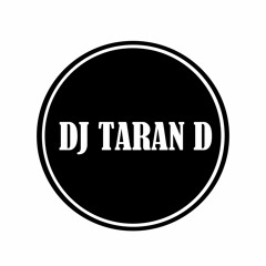 DJ Taran D