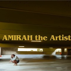 AMIRAH the Artist