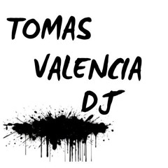TOMAS VALENCIA DJ l
