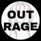 OUTRAGE