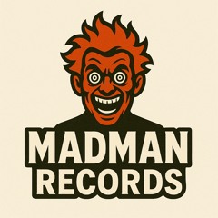 MadMan Records Inc.