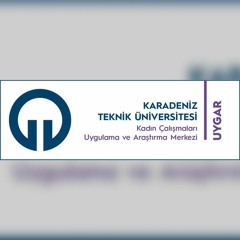 KTÜ Kadın Çalışmaları Uygulama ve Araştırma Merke