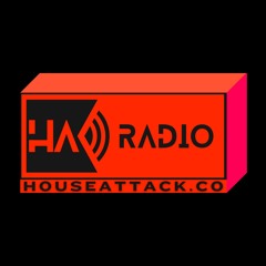 HOUSE ATTACK RADIO 🎛️