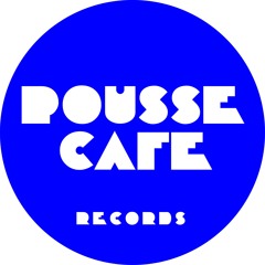 POUSSE CAFE RECORDS